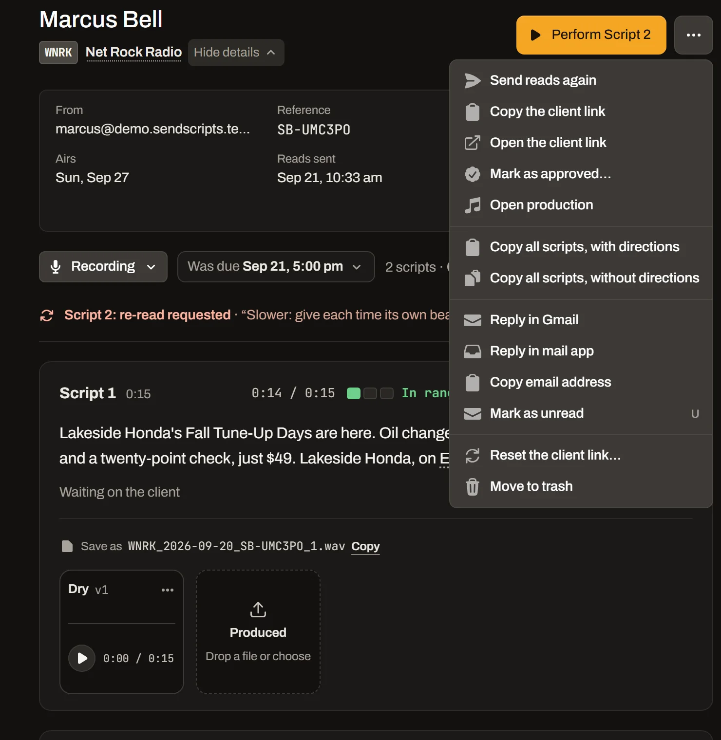 The top of an open order with Details open, showing who it is from, its reference, when it airs and when the reads went, and the order’s ⋯ menu open beside Perform Script 2: Send reads again, Copy and Open the client link, Mark as approved, Open production, copying the scripts, replying, Mark as unread, Reset the client link and Move to trash.